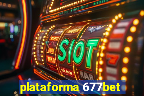 plataforma 677bet